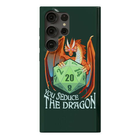 You Seduce The Dragon Phone Case